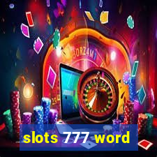 slots 777 word